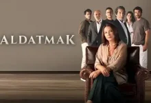 خلاصه داستان سریال ترکی Aldatmak ( خیانت )